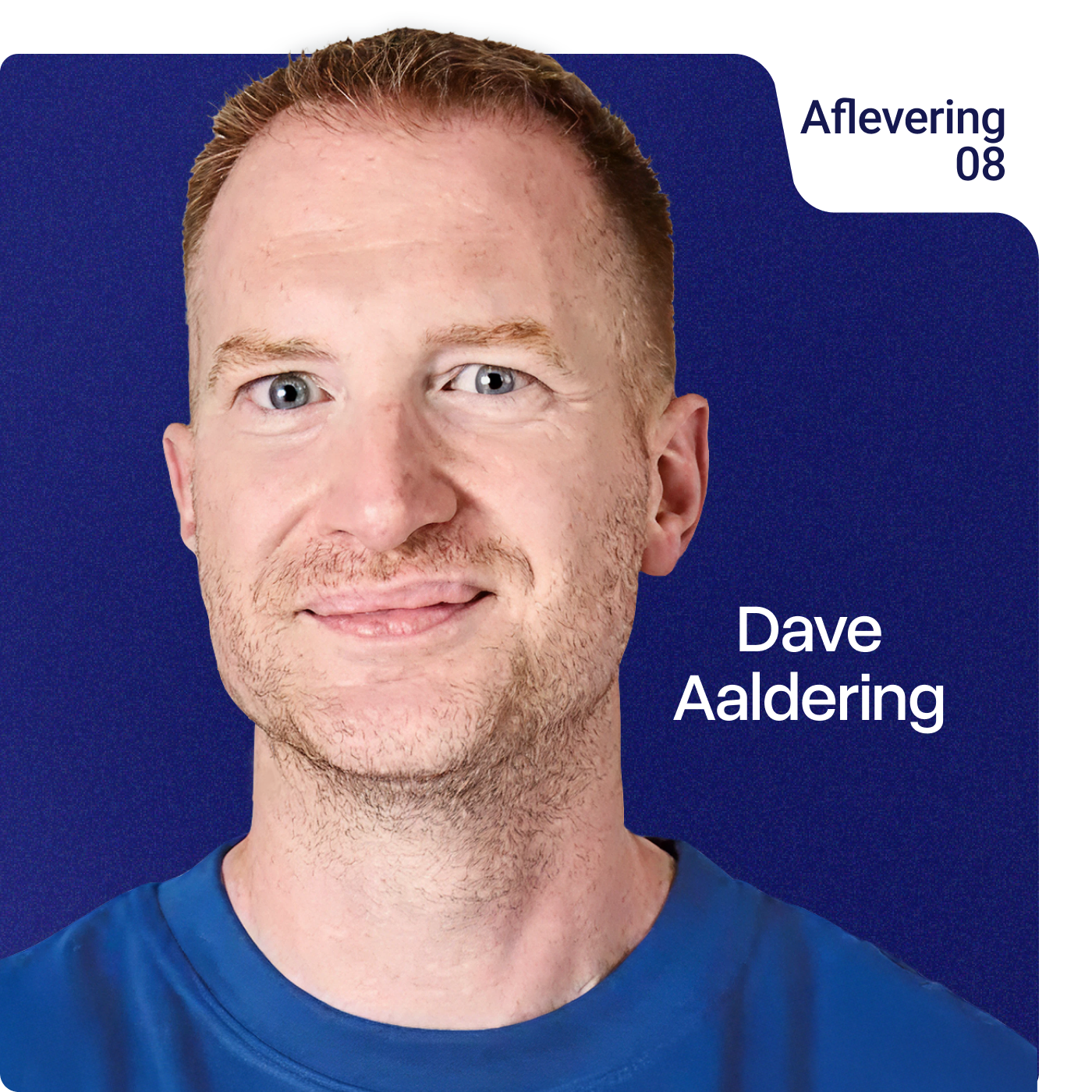 Aflevering 9 Dave Aaldering Thumbnail 1400X1400